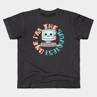 THE SMARTEST Kids T-Shirt